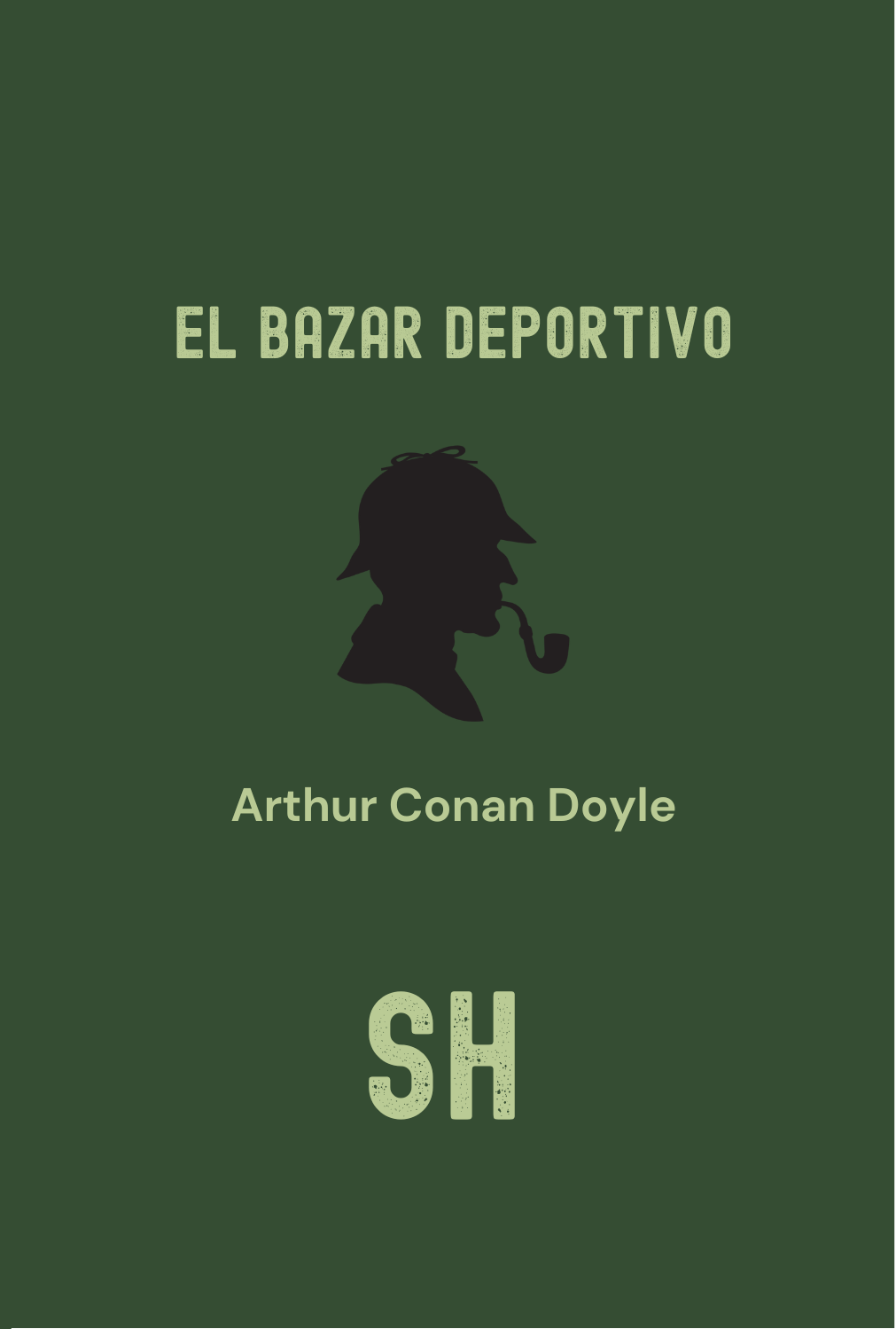 Portada de la revista El Bazar Deportivo, publicación cultural de la Sociedad Literaria Sherlock Holmes con diseño de estilo histórico.