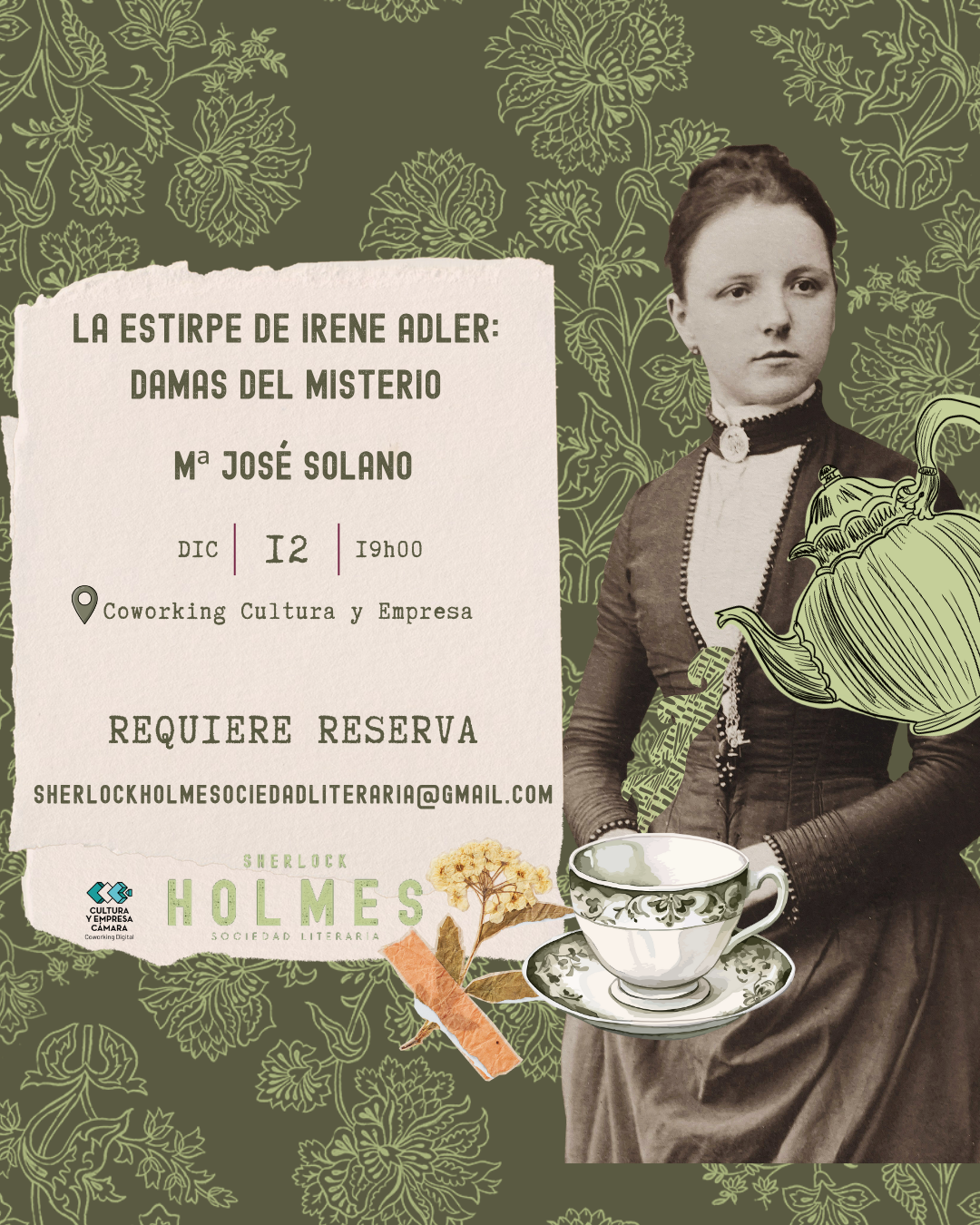 Cartel del evento “La estirpe de Irene Adler: damas del misterio”, con la imagen de una mujer victoriana y elementos decorativos florales. Incluye la fecha 12 de diciembre a las 19 h, el lugar Coworking Cultura y Empresa, y el aviso de que la actividad requiere reserva.