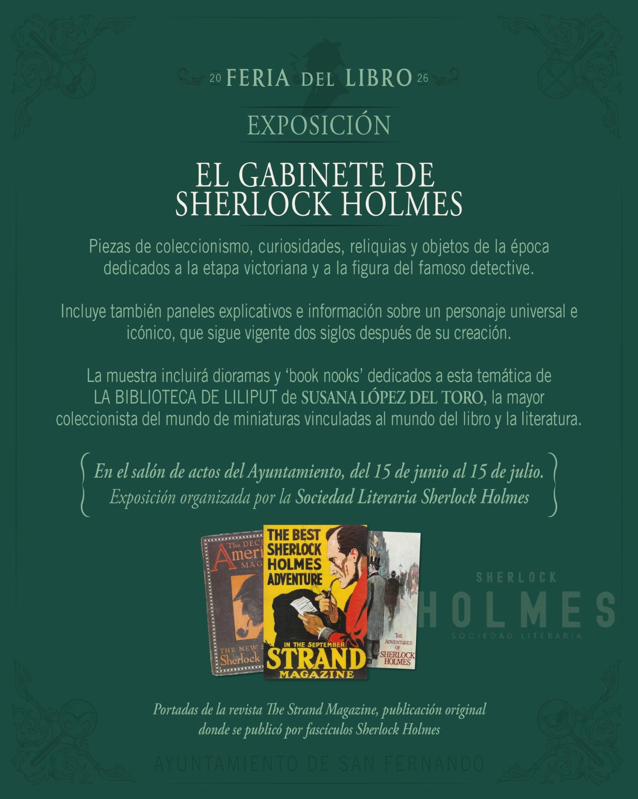 Cartel de la exposición El gabinete de Sherlock Holmes, organizada por la Sociedad Literaria Sherlock Holmes en el Ayuntamiento de San Fernando. La muestra propone un recorrido por el universo del célebre detective creado por Arthur Conan Doyle a través de paneles divulgativos, objetos de colección, dioramas y book nooks.