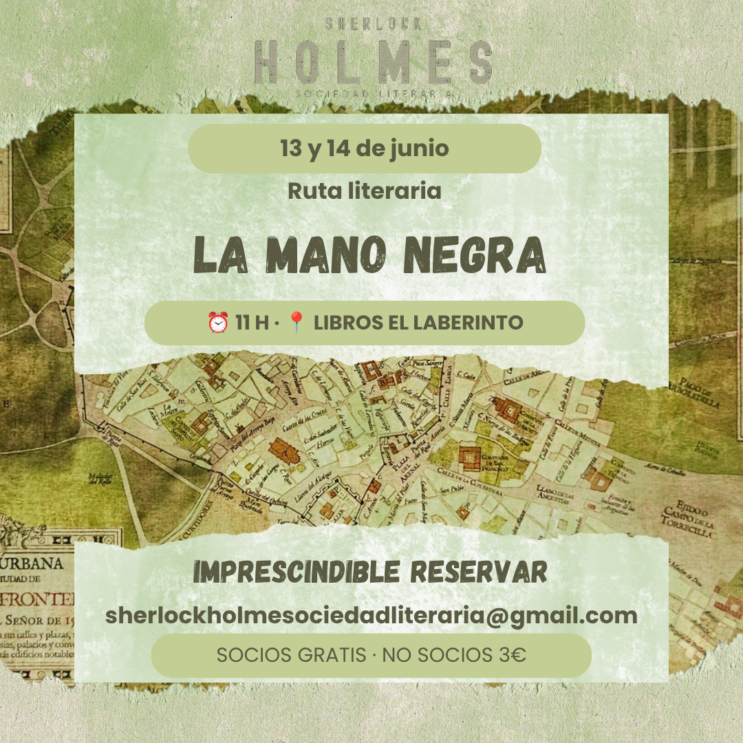 Cartel de la ruta literaria La mano negra organizada por la Sociedad Literaria Sherlock Holmes con motivo del 142 aniversario de las ejecuciones vinculadas al proceso de La Mano Negra. La actividad partirá de la librería El Laberinto los días 13 y 14 de junio de 2026.
