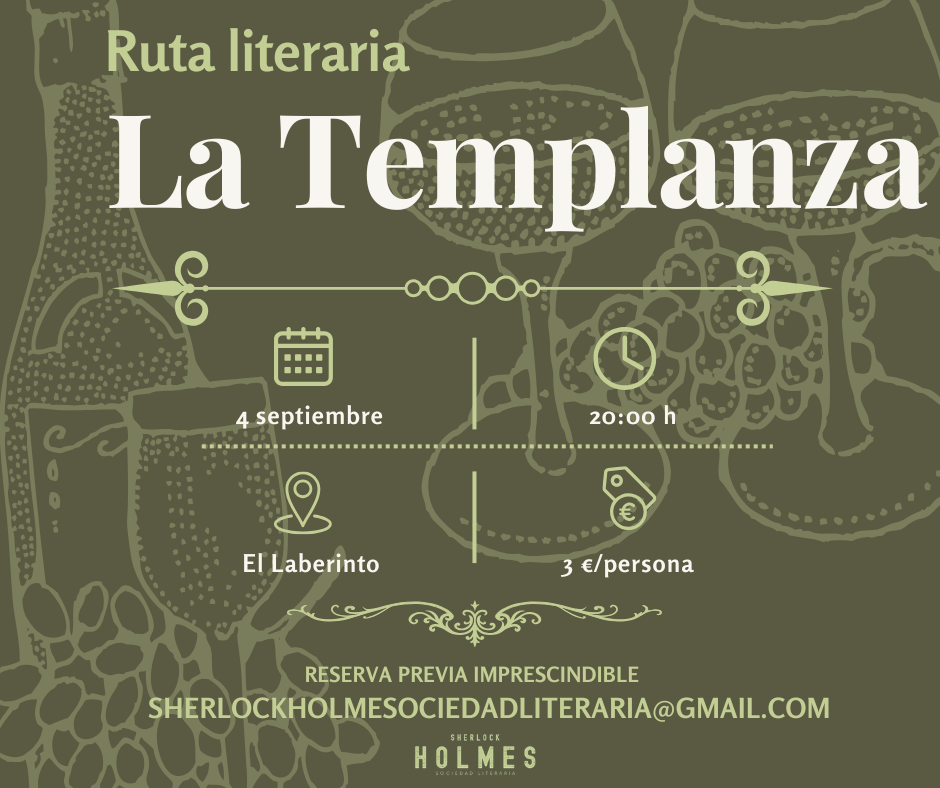 Cartel de la ruta literaria La templanza, organizada por la Sociedad Literaria Sherlock Holmes con motivo de las Fiestas de la Vendimia. Incluye la fecha (4 de septiembre de 2026), la hora (20:00), el punto de salida en Libros El Laberinto, el precio de 3 € por persona (gratuita para socios) y la información sobre reserva obligatoria mediante correo electrónico.